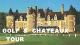 Golf in France, Golf & Chateaux Tour